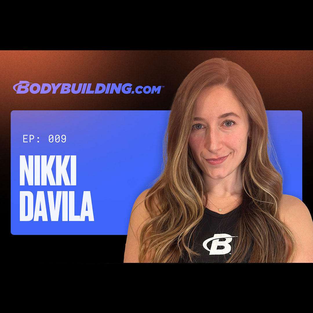 Bodybuilding.com Podcast : Ep. 09